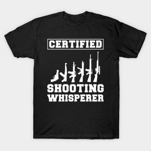 Aim for Fun: Certified Shooting Whisperer Tee - Funny Gun T-Shirt! T-Shirt